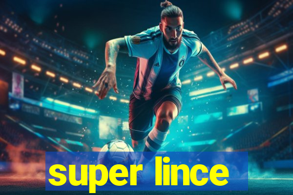 super lince